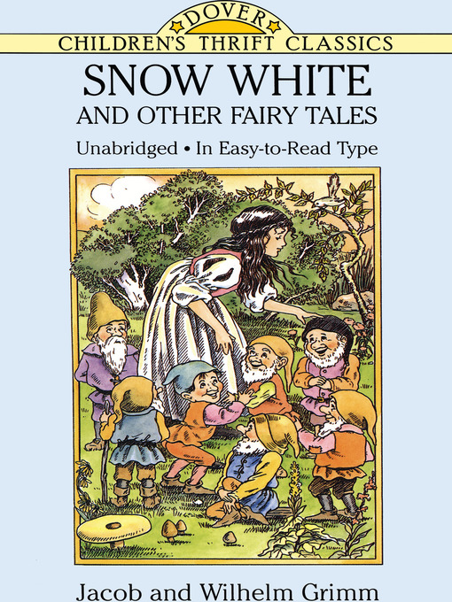 Title details for Snow White and Other Fairy Tales by Jacob and Wilhelm Grimm - Available
